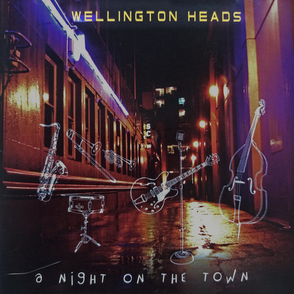 Wellington Heads - A Night On The Town (2022)