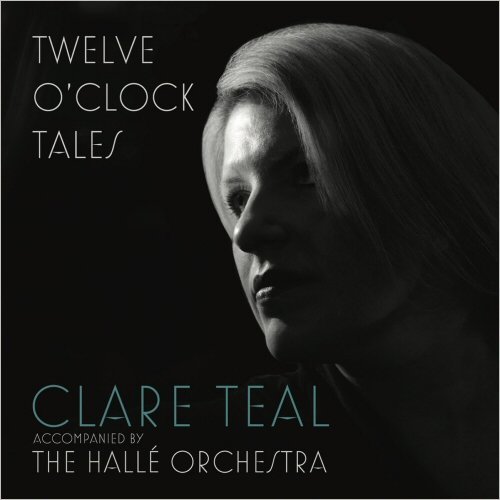 Clare Teal - Twelve O'Clock Tales (2016)